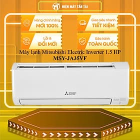 MSY-JA35VF - Máy lạnh Mitsubishi Electric Inverter 1.5 HP MSY-JA35VF RA MẮT 2026