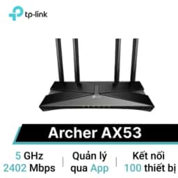 Router Wifi 6 Gigibit băng tần kép TP-Link AX3000 Archer AX53