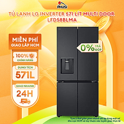 LG Inverter 571 lít LFD58BLMA 571 lít